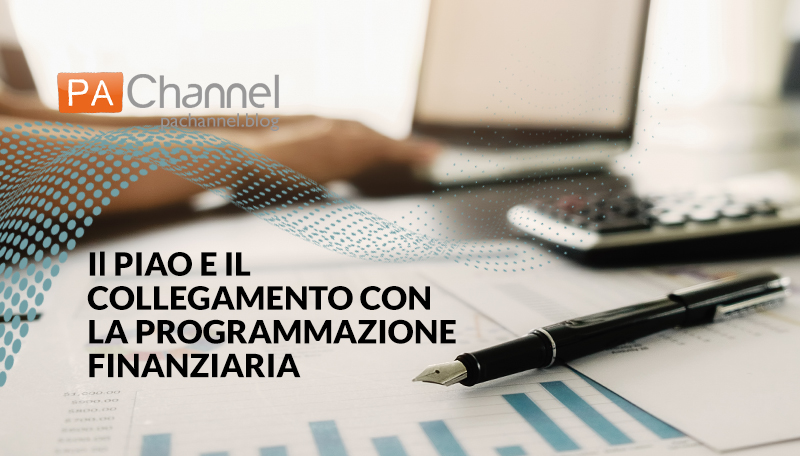 Il PIAO e il collegamento con la Programmazione Finanziaria un percorso operativo per i Comuni